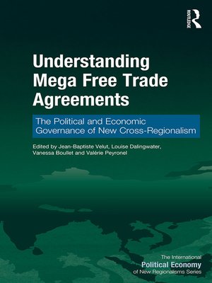 cover image of Understanding Mega Free Trade Agreements